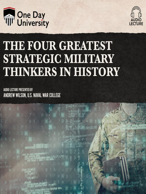 cover image of The Four Greatest Strategic Military Thinkers in History
